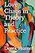 Love Chaos in Theory and Practice