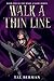 Walk a Thin Line: Make a Name, Book 1