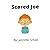 Scared Joe: Daddy Version (...
