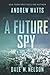 A Future Spy