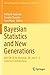 Bayesian Statistics and New Generations: BAYSM 2018, Warwick, UK, July 2-3 Selected Contributions (Springer Proceedings in Mathematics & Statistics, 296)