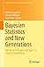 Bayesian Statistics and New Generations: BAYSM 2018, Warwick, UK, July 2-3 Selected Contributions (Springer Proceedings in Mathematics & Statistics, 296)