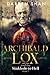 Archibald Lox and the Sinkhole to Hell: Archibald Lox series, book 7