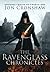 The Ravenglass Chronicles: Episodes twelve to twenty-one of the coming-of-age epic fantasy serial (The Collected Chronicles)
