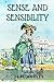 Sense and Sensibility: With Illustrated