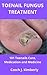 TOENAIL FUNGUS TREATMENT: 1...