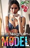 The Magnum Model by Olivia T. Turner