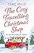 The Cosy Travelling Christmas Shop by Lilac Mills