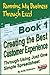 Running My Business Through Excel: Creating the Best Customer Experience Through Using Just One Simple Spreadsheet
