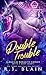 Double Trouble (A Magical Romantic Comedy: with a body count, #13)