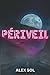 Périveil by Alex Sol