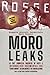 MORO-LEAKS: La più completa raccolta di fatti e informazioni documentali su Aldo Moro sul ‘caso Moro’ attualmente in circolazione. Eugenio Miccoli intervista Gero Grassi (Italian Edition)