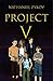 Project V