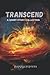 Transcend: A Short Story Collection