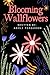 Blooming Wallflowers