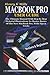 MACBOOK PRO USER GUIDE: The Ultimate Manual For Seniors & Beginners With Step By Step Pictorial Illustrations To Master Basics Of The New MacBook ... For MacOS Monterey (Apple Devices by Funky)