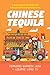 Chinese Tequila