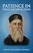 Patience in Times of Affliction by Saint Nektarios Kefalas
