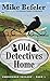 Old Detectives Home: An Omnipodge Mystery (Omnipodge Trilogy)