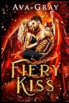 Fiery Kiss by Ava  Gray
