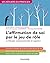 L'affirmation de soi par le jeu de rôle - 3e éd. - En thérapie comportementale et cognitive: en thérapie comportementale et cognitive