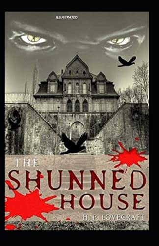 The Shunned House Illustrated