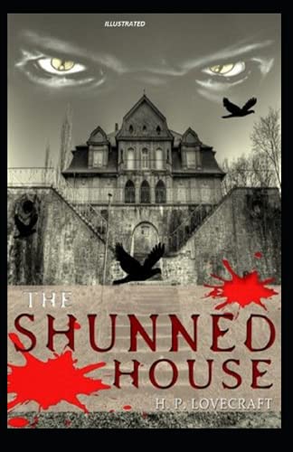 The Shunned House Illustrated