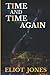 Time And Time Again (Eliot Jones - Time Will Tell Series: Books 1-5)