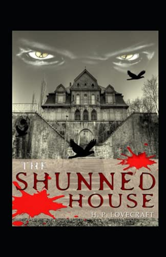 The Shunned House Illustrated