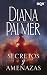 Secretos y amenazas (Spanish Edition)