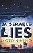 Miserable Lies