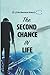 The Second Chance in Life