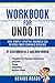 Workbook for Undo It! By Dean Ornish M.D. and Anne Ornish: How Simple Lifestyle Changes Can Reverse Most Chronic Diseases