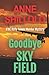 Goodbye Sky Field (DC Holly Towns #6)