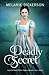 A Deadly Secret: Imperiled Young Widows Regency Romance series, Book 3