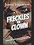 Freckles the Clown (Detective Burks Trilogy)