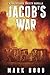 Jacob's War: A Fae Defence Society Novella
