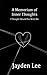 A Memoriam of Inner Thoughts: I Thought Would Die With Me (What Should've Died With Me)