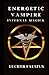 Energetic Vampire: Infernal Magick
