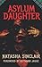 Asylum Daughter