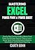 MASTERING EXCEL POWER PIVOT & POWER QUERY: Step-by-Step Practical Guide to Master Excel Power Pivot & Power Query in 7 Days or Less + Secret Tips & ... Data Analysis and Dashboard Reporting