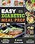 Easy Diabetic Meal Prep 2019-2020: Simple and Healthy Recipes — 3 Weeks Meal Plan — Lower Blood Sugar and Reverse Diabetes