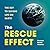 The Rescue Effect: The Key to Saving Life on Earth