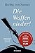 Die Waffen nieder!