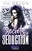 Secrets & Seduction