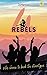 4 Rebels