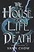 The House of Life & Death: A Gripping Magical Fantasy That Blends East Asian Myths With European Colonial History
