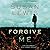 Forgive Me: