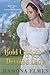 The Bold Choices of a Devoted Lady (The Nouveau Riche #3)