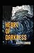 Heart of Darkness